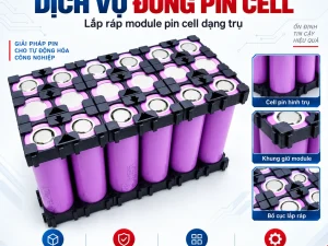 Dịch vụ đóng pin cell theo yêu cầu