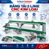 Băng Tải Mini CNC Kim Loại 2 Line Kích Thước Theo Yêu Cầu