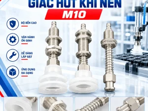 GIÁC HÚT KHÍ NÉN PHI M10 M12 PHỤ KIỆN KHÍ NÉN • THIẾT BỊ TỰ ĐỘNG HÓA
