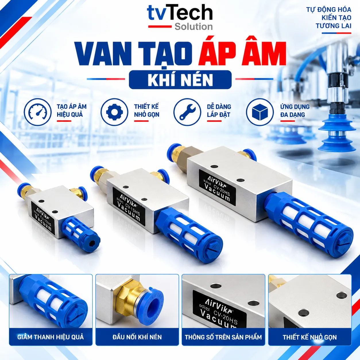 VAN TẠO ÁP ÂM PHỤ KIỆN KHÍ NÉN • THIẾT BỊ TỰ ĐỘNG HÓA